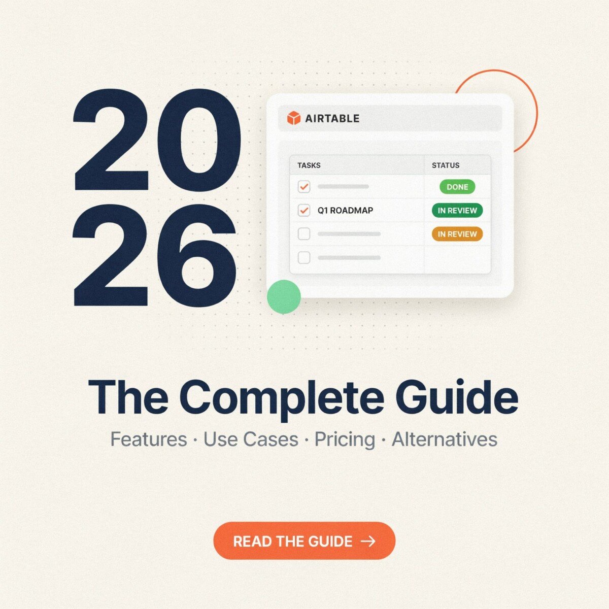 Airtable in 2026: The Complete Guide to Features, Use Cases, Pricing, and Alternatives